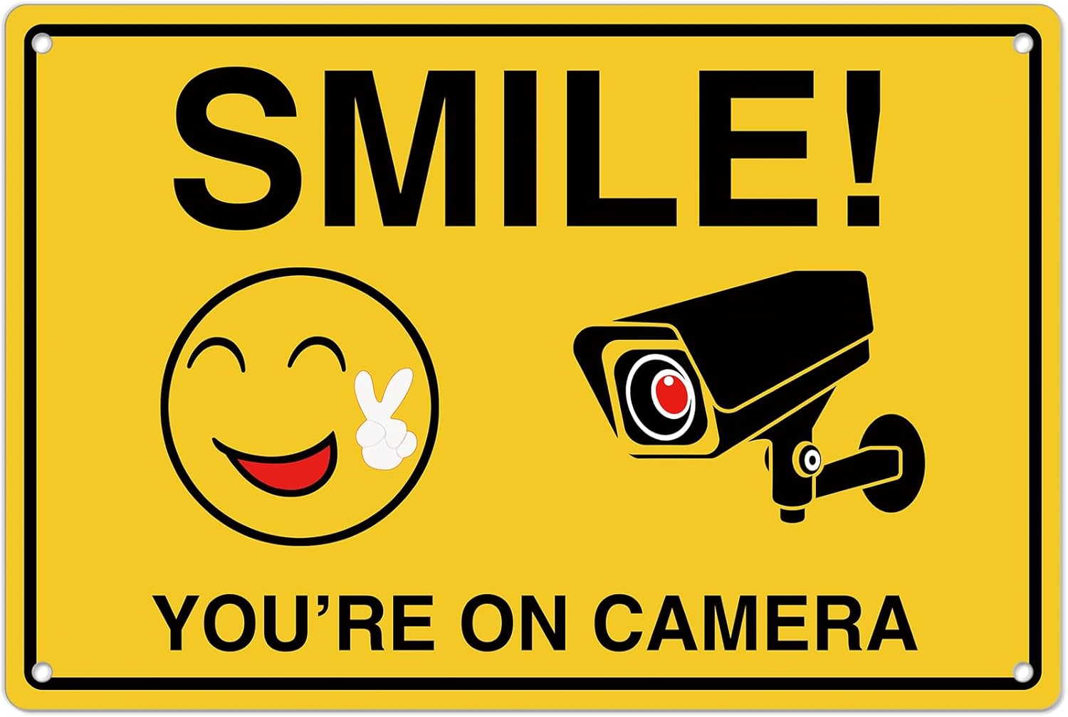 Home Security And Cameras - Smile Youre On Camera Signs ;